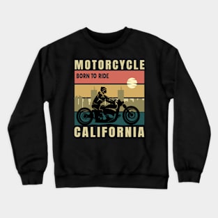 Motorcycle Born To Ride Crewneck Sweatshirt